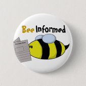 Badge Rond 5 Cm "Abeille informée " (Devant)