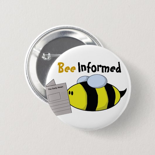 Badge Rond 5 Cm "Abeille informée " (Devant & derrière)