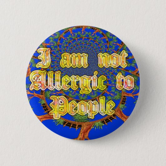 Badge Rond 5 Cm Acacia Alchemy : Je ne suis pas allergique à l'art (Devant)