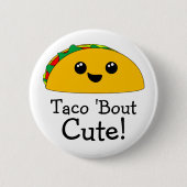 Badge Rond 5 Cm Accès Kawaii mignon de taco ' (Devant)