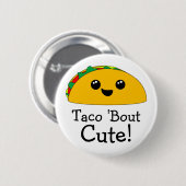 Badge Rond 5 Cm Accès Kawaii mignon de taco ' (Devant & derrière)