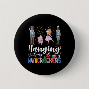Badge Rond 5 Cm Accroche-Toi Avec Mon Escouade De Casse-Noisettes 