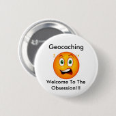 Badge Rond 5 Cm Accueil de Geocaching au Pin de butin d'obsession (Devant & derrière)