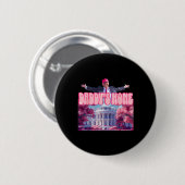 Badge Rond 5 Cm Accueil Drôle Trump Daddys Coming Home 2024 (Devant & derrière)