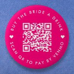 Badge Rond 5 Cm Acheter À La Mariée Un Verre | Bachelorette QR Cod<br><div class="desc">Un simple framboise rose chaud "Acheter la mariée un verre" Bachelorette Party QR code épinglette ronde dans un style minimaliste moderne avec un détail de coeur mignon. Le modèle peut être facilement mis à jour avec votre code QR et le texte personnalisé, par exemple scanner QR pour payer par Venmo....</div>