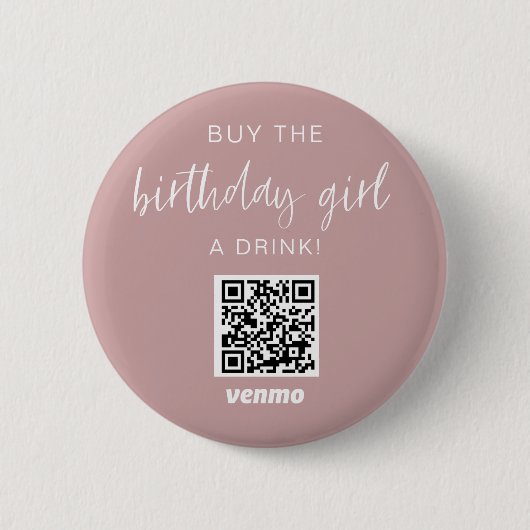 Badge Rond 5 Cm Acheter Anniversaire Fille A Boire QR Code Venmo D (Devant)