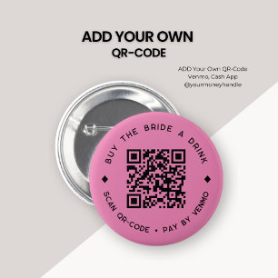 Badge Rond 5 Cm Acheter Birthday Girl a Drink QR Code Hot rose bou