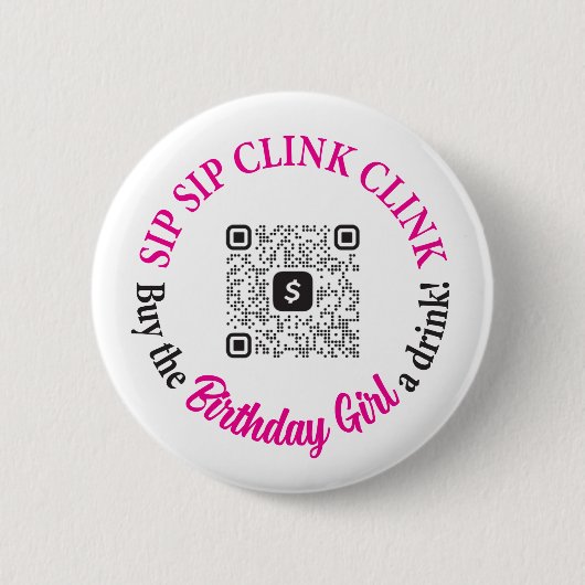 Badge Rond 5 Cm Acheter L'Anniversaire Fille A Boire Code QR Bouto (Devant)