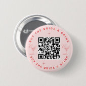 Badge Rond 5 Cm Acheter un verre à la mariée Code QR de la fête d' (Devant & derrière)