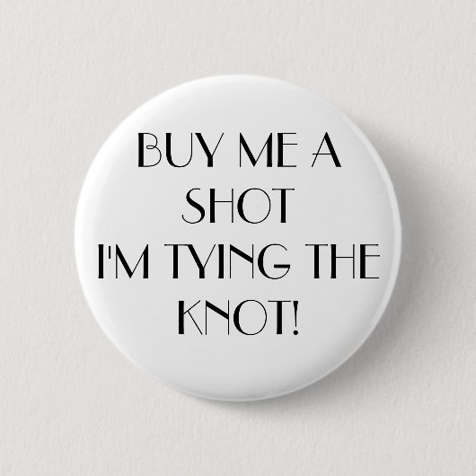 Badge Rond 5 Cm Achetez-moi un tir (Devant)