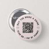 Badge Rond 5 Cm Achetez un verre à la mariée Code QR Bouton Rose (Devant & derrière)
