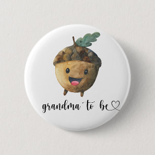 Badge Rond 5 Cm Acorn - grand-mère pour être Baby shower