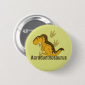 Badge Rond 5 Cm Acrocanthosaurus (Devant & derrière)