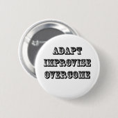 Badge Rond 5 Cm Adapter-Improviser-Surmontez (Devant & derrière)