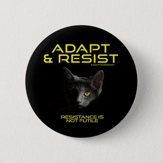 Badge Rond 5 Cm Adaptez et résistez (Devant)
