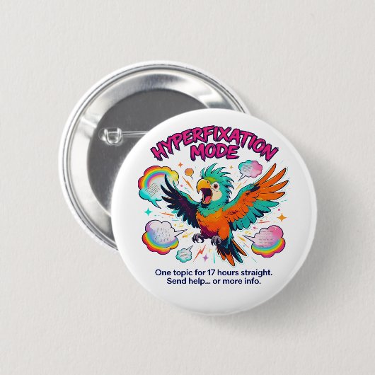 Badge Rond 5 Cm ADHD Hyperfixation Mode Funny Neurodiversity (Devant & derrière)