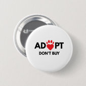 Badge Rond 5 Cm Adopt n'achètent pas, la conscience animale (Devant & derrière)