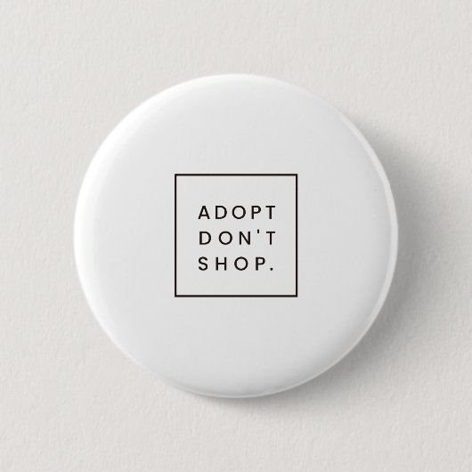 Badge Rond 5 Cm adopter ne pas acheter (Devant)