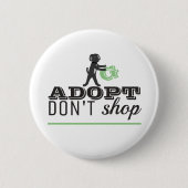 Badge Rond 5 Cm Adopter Ne pas Acheter (Devant)