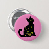 Badge Rond 5 Cm Adopter Ne pas acheter Secourt de chat Feral (Devant & derrière)