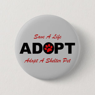 Badge Rond 5 Cm Adoptez (sauvez une vie)