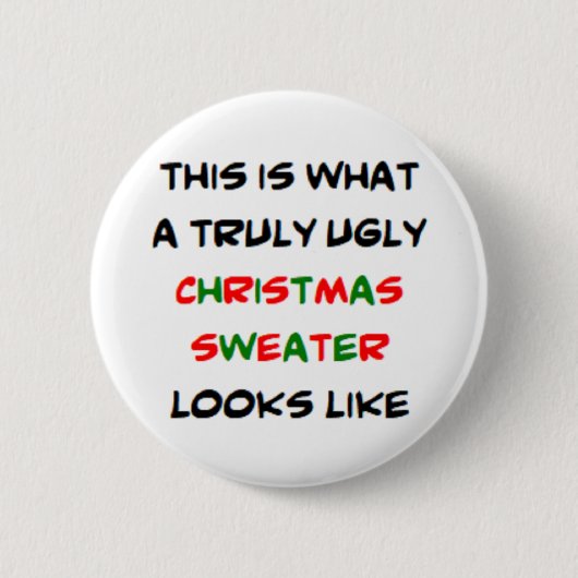 Badge Rond 5 Cm affreux pull de noël, vraiment (Devant)