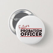 Badge Rond 5 Cm Agent de probation futur (Devant & derrière)