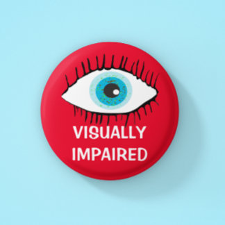 Badge Rond 5 Cm Aides pour malvoyants