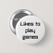 Badge Rond 5 Cm Aime jouer des jeux (Devant & derrière)