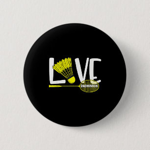Badge Rond 5 Cm Aime le badminton Raquette et volant mignons Fan d