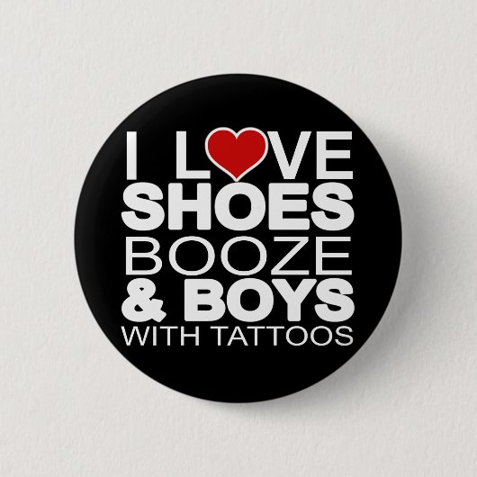 Badge Rond 5 Cm Aimer Chaussures Booze Garçons avec tatouages (Devant)