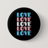 Badge Rond 5 Cm Aimer Texte Répété LGBTQ Fierté transgenre (Devant)