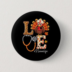 Badge Rond 5 Cm Aimer Turquie Thanksgiving Nurse Life Scrub d'auto