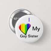 Badge Rond 5 Cm Aimez ma soeur gaie (Devant & derrière)