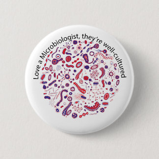 Badge Rond 5 Cm Aimez un microbiologiste