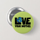 Badge Rond 5 Cm Aimez votre jour des terres mère (Devant & derrière)