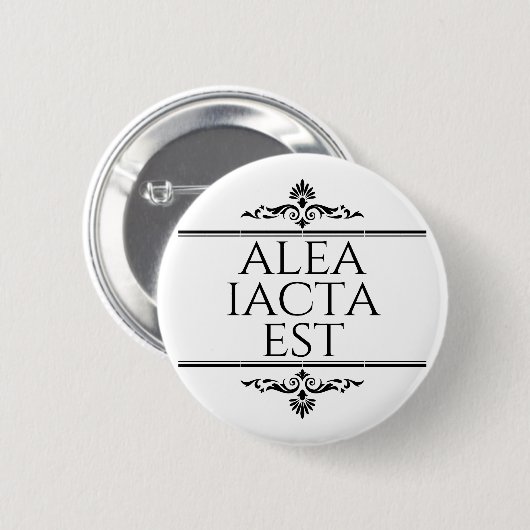 Badge Rond 5 Cm Alea Iacta Est (Devant & derrière)