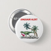 Badge Rond 5 Cm Alerte Dinosaur (Devant & derrière)