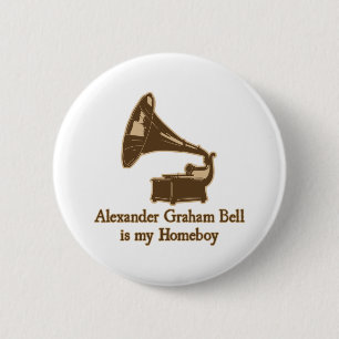 Badge Rond 5 Cm Alexander Graham Bell est mon Homeboy