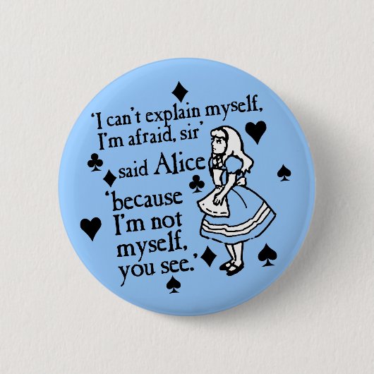 Badge Rond 5 Cm Alice pas moi-même (Devant)