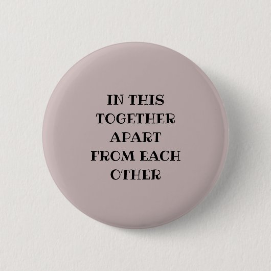 Badge Rond 5 Cm All in the together (Devant)