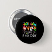 Badge Rond 5 Cm All Is Calm Funny Xmas High School Christmas Seaso (Devant & derrière)