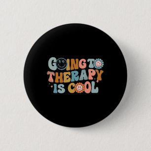 Badge Rond 5 Cm Aller À La Thérapie Est Cool Rétro Féministe