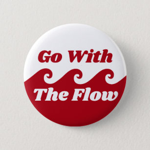 Badge Rond 5 Cm Aller Avec Le Flux Menstruation Red Wave Slogan
