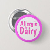 Badge Rond 5 Cm Allergique à la laiterie (Devant & derrière)