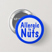 Badge Rond 5 Cm Allergique aux écrous (Devant & derrière)