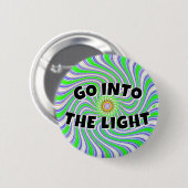 Badge Rond 5 Cm ALLEZ À LA LUMIÈRE (vous pouvez modifier les mots) (Devant & derrière)