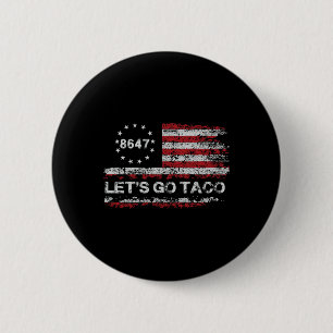 Badge Rond 5 Cm Allez Taco 8647 Us Drapeau 86 47 Hommes Femmes 10
