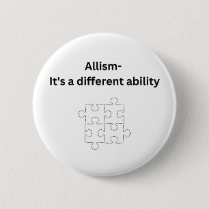 Badge Rond 5 Cm Allisme - c'est une capacité différente