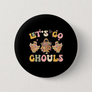 Badge Rond 5 Cm Allons Gouls Halloween Ghost Costume Ret